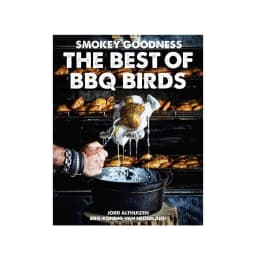 Smokey Goodness The Best of BBQ Birds